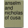 Anselm and Nicholas of Cusa door Ralph Jaspers