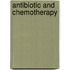 Antibiotic And Chemotherapy