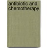 Antibiotic And Chemotherapy door Roger G. Finch