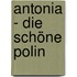 Antonia - Die schöne Polin