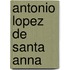 Antonio Lopez De Santa Anna