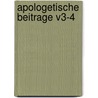 Apologetische Beitrage V3-4 door Franz L. Steinmeyer