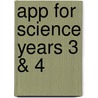 App For Science Years 3 & 4 by Deborah Herridge