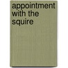 Appointment With The Squire door Don David