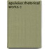 Apuleius:rhetorical Works C
