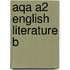Aqa A2 English Literature B