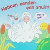 Hebben eenden een snuit?