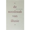De noodzaak van illusie by E. Mulder