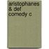 Aristophanes & Def Comedy C