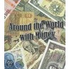 Around the World With Money door Tim Clifford