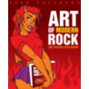 Art of Modern Rock Calendar by Dennis King