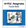 Artful Anagrams Puzzle Book door P.N. Polsky