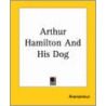 Arthur Hamilton and His Dog by Unknown