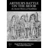 Arthur's Battle On The Moor door Hugh D.P. Mcarthur