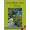 Arthurian Sites in the West door Michael Swanton