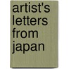 Artist's Letters from Japan door Professor John La Farge