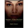 Asperger's-If You Only Knew door Sophia Summers