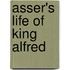 Asser's Life of King Alfred