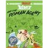 Asterix And The Roman Agent by Uderzo