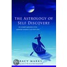 Astrology Of Self Discovery door Tracy Marks
