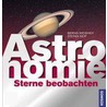 Astronomie mein neues Hobby by Bernd Weisheit