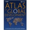Atlas of Global Development by Bank World