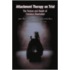 Attachment Therapy on Trial