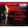 Aufbruch ins Niemandsland 3 door Werner J. Egli