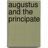 Augustus And The Principate door W.K. Lacey