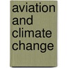 Aviation and Climate Change door Kevin Anderson