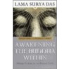 Awakening The Buddha Within door Lama Surya Das