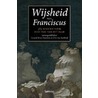 Wijsheid van Franciscus by Gerard Freeman Erik van Kerkhoff