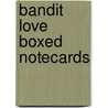 Bandit Love Boxed Notecards door Steven Heller