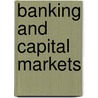 Banking and Capital Markets door Onbekend