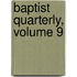 Baptist Quarterly, Volume 9