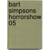 Bart Simpsons Horrorshow 05 door Matt Groening