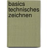 Basics Technisches Zeichnen door Isabella Skiba