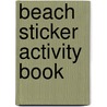 Beach Sticker Activity Book by Cathy Beylon