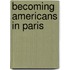 Becoming Americans in Paris