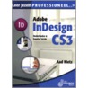 Leer jezelf Professioneel Adobe InDesign CS3