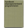 Handboek Objectgeorienteerd programmeren door J. Beurghs