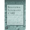 Behavioral Integrative Care door O'Donohue T. O'Donohue