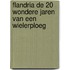 Flandria de 20 wondere jaren van een wielerploeg