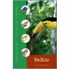 Belize & Northern Guatemala by Les D. Beletsky
