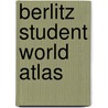 Berlitz Student World Atlas door Onbekend
