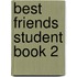 Best Friends Student Book 2