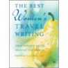 Best Women's Travel Writing by Lucy McCauley