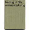 Betrug in der Onlinewerbung by Manuel Kirchner