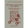 Between Artifacts and Texts door Anders Andren
