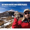 Between Rocks & Hard Places door Paul Lyle